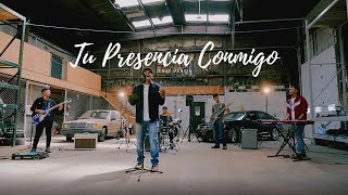 Tu Presencia Conmigo - Jesus Mencia  | " Video Oficial " 4K. chords