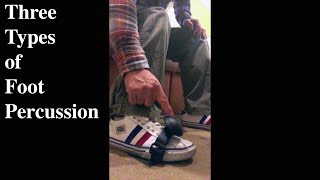 パーカッション（足用）３種 / 3 types of foot percussion