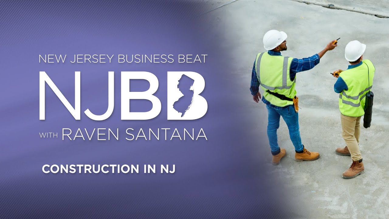 Building a successful construction industry in NJ | NJ Business Beat ...