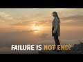 Failure Is Not the End | Keep Going No Matter What  #fyp #foryou #viral