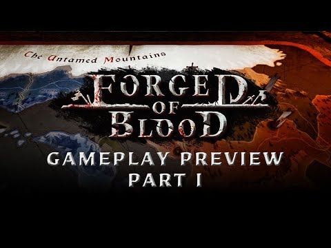 Forged of Blood | Official Gameplay Preview - Part 1