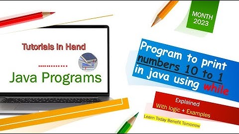 java program to print numbers from 10 to 1 using while loop #java #javaforbeginners