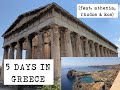5 DAYS TRAVELING THROUGH GREECE