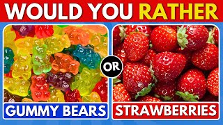 Would You Rather...? JUNK FOOD vs HEALTHY FOOD