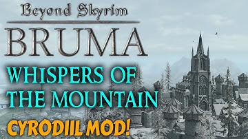 Beyond Skyrim: Bruma - Whispers of the Mountain (side quest)