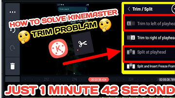 How to solve kinemaster trim problem tech 840solve kinemaster problam editing tutoriel