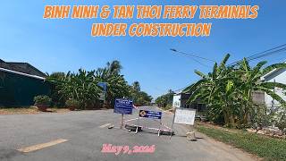Binh Ninh & Tan Thoi ferry terminals under construction.  (Dong Thap province, Vietnam) Part 1
