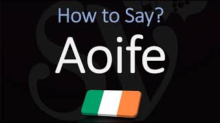 How To Pronounce Aoife? (Correctly) Irish Names Pronunciation - Youtube
