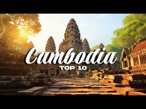 Cambodia Travel Guide 2023 | Top 10 Places to Travel in Cambodia