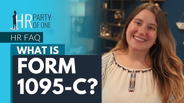 What is Form 1095-C?