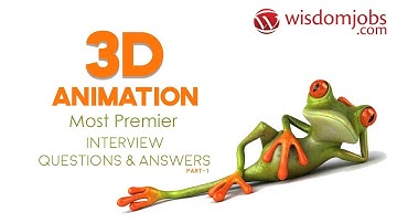 3D Animation Interview Questions and Answers 2019 Part-1 | 3D Animation | Wisdom Jobs