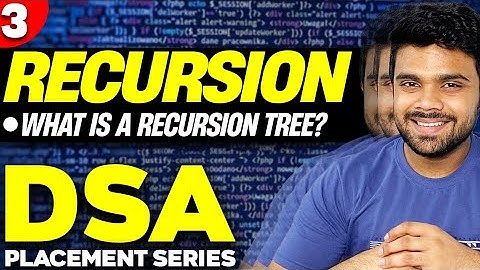Ep3- What is a recursion tree? | The time and space complexity of a recursive function |  DSA series