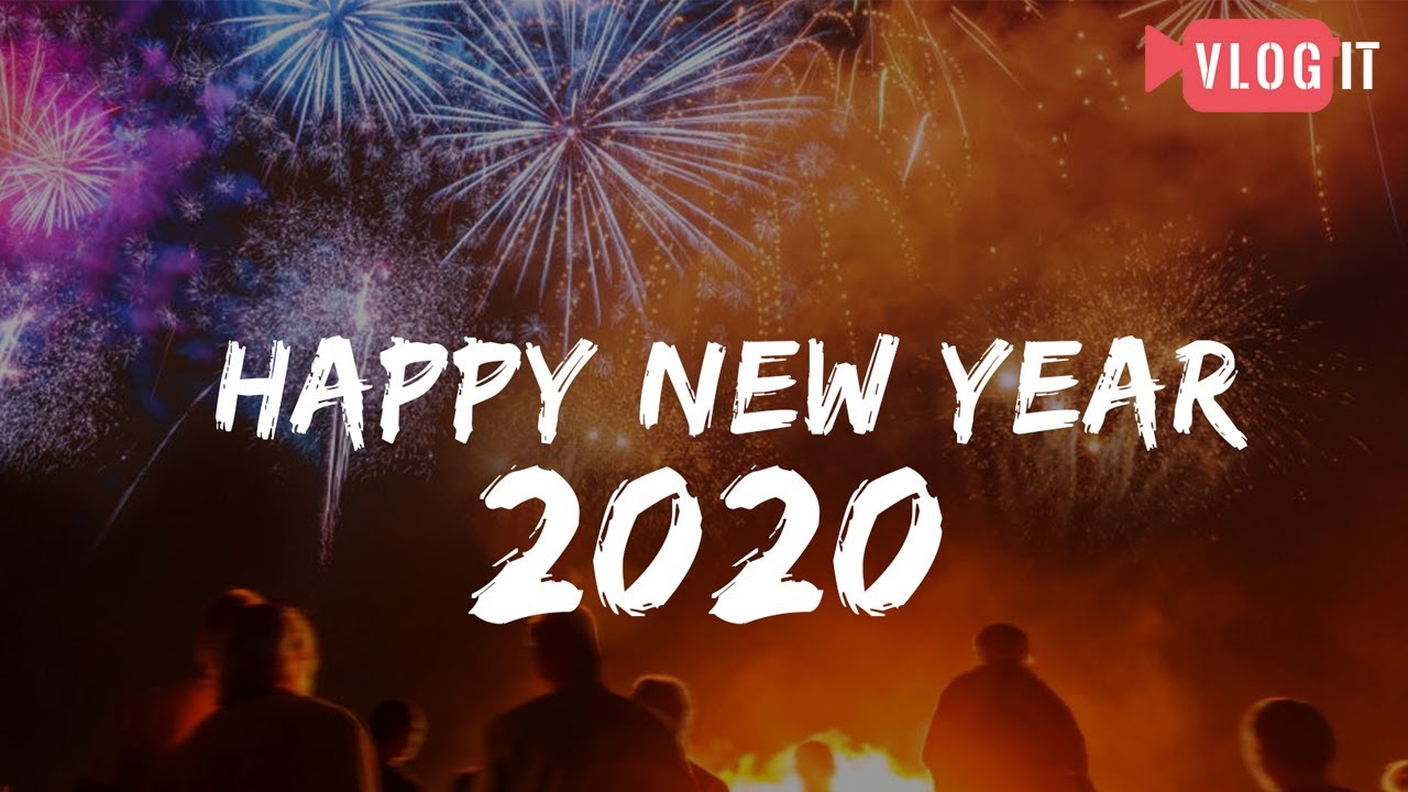 Happy New Year 2020 By Vlogit Gurgaon - YouTube