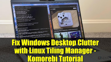 Fix Windows Desktop Clutter with Linux Tiling Manager - Komorebi Tutorial