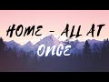 HOME - All at once