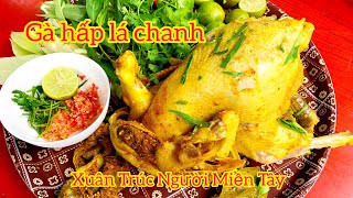 Gà hấp lá chanh | Cách hấp gà vàng ươm | Cách làm gà hấp lá chanh