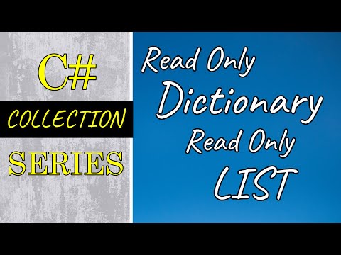 Read only dictionary and read only list in C# | Make code robust using them | C# Collection Part 9