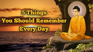 Celebrity 5 Things You Should Remember Every Day | Buddha Net Worth
