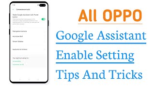 Oppo Phone Google Istant Enable Setting Tips And Tricks