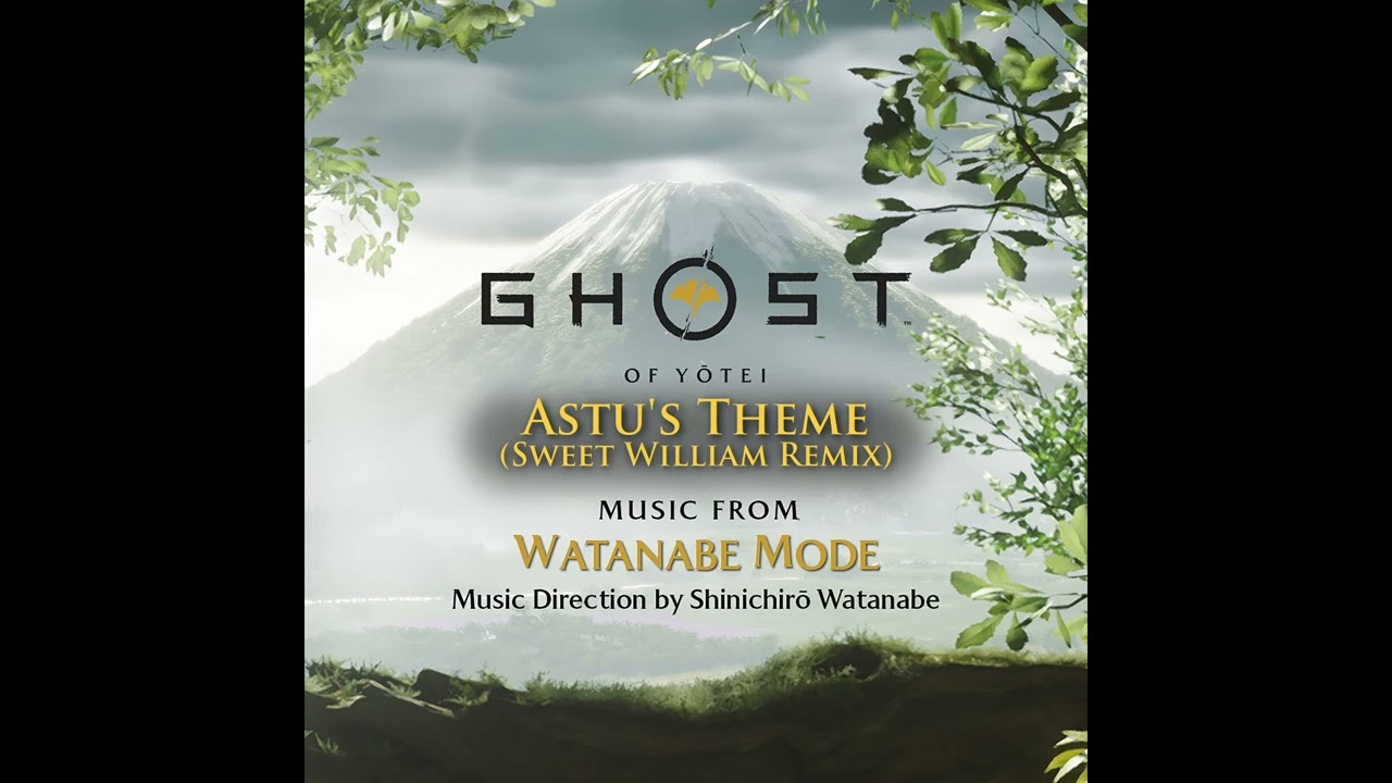 Astu's Theme - Sweet William Remix (Ghost of Yōtei Watanabe Mode