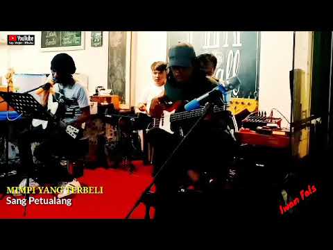 MIMPI YANG TERBELI.. Iwan Fals Sang Petualang cover