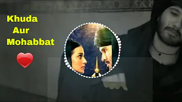 Khuda Aur Mohabbat | OST | Rahat Fateh Ali Khan | Nish Asher | | Matchup Status