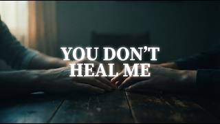 YOU DON’T HEAL ME – Loving You Only Makes the Pain Deeper | Emotional Sad Pop Ballad