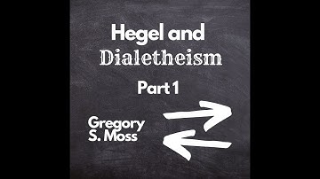 Hegel and Dialetheism Part I