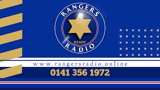 RangersRadio's Live Matchday Phone In PT2 - celtic v Rangers 11/05/2024