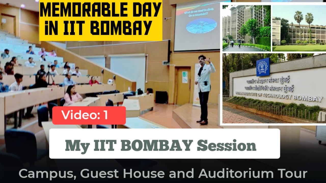 IIT Bombay Campus Tour My Session in iitbombay Guest House
