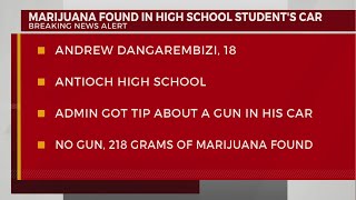 Marijuana found in Antioch student's car