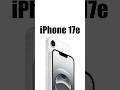 iPhone 17e | Price & Specification | #iphone17e #iphone17 #iphone