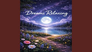 Dreams Relaxing