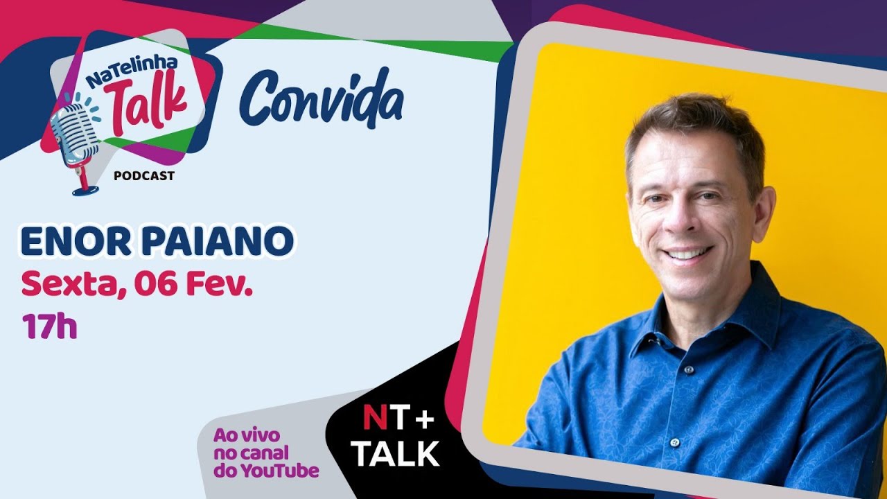NATELINHA TALK - ENOR PRAIANO - EP. 34