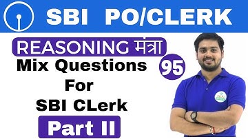 REASONING मंत्रा by Hitesh Sir | Mix Questions Part II | अबकी बार SBI पार | Day #95