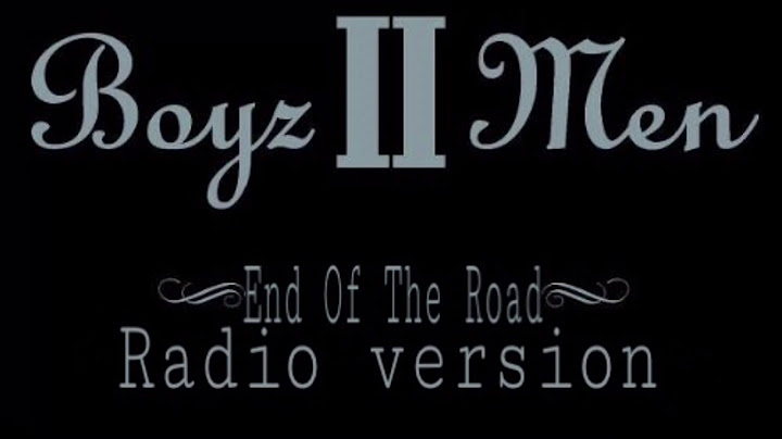 End of the Road Radio Edit version - Radio Edit performance video thumbnail