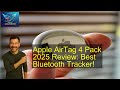 Apple AirTag 4 Pack 2025 Review: Best Bluetooth Tracker!