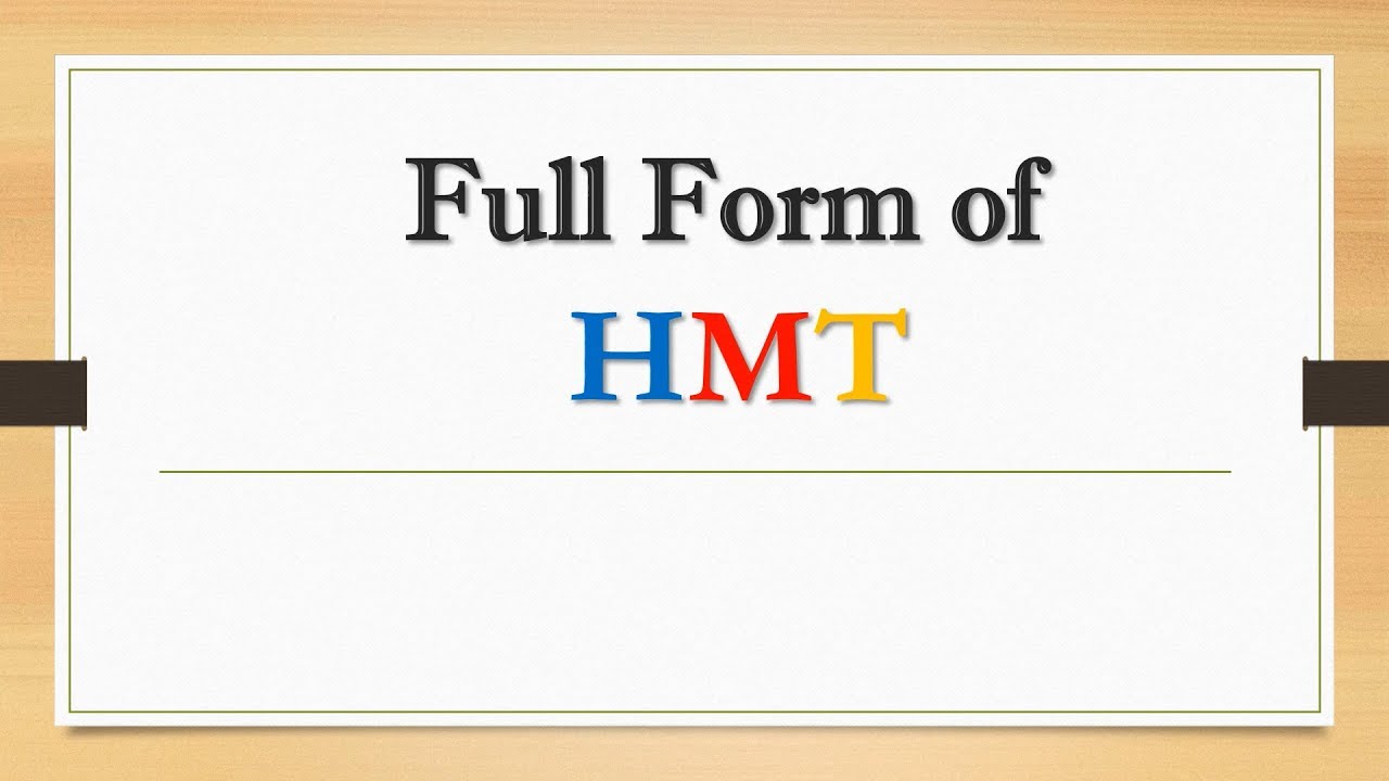 Full Form Of HMT Did You Know YouTube Full Form Of HMT Did You Know YouTube