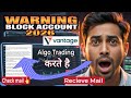 ⚠️ Vantage Broker WARNING 2026  | Algo Trading Se Account Block?@TradeDangal