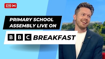 Bringing the school assembly to BBC Breakfast! FULL FEATURE
