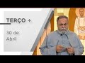 Terço de Aparecida com Pe. Antonio Maria - 30 de Abril 2021