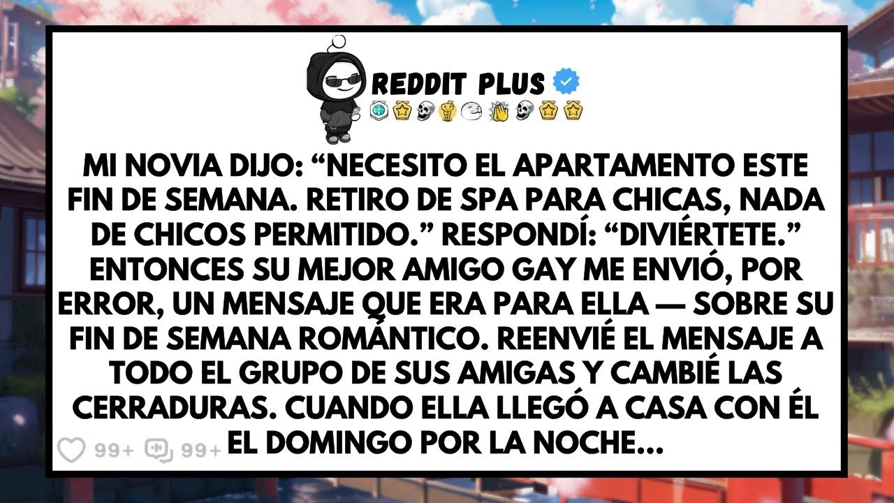 Mi Novia Me Dijo  “Necesito El Apartamento Este Fin De Semana  Retiro De Spa Para Chicas