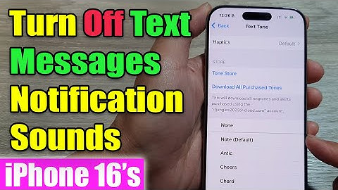 iPhone 16/16 Pro Max: How to Turn Off Text Messages Notification Sounds
