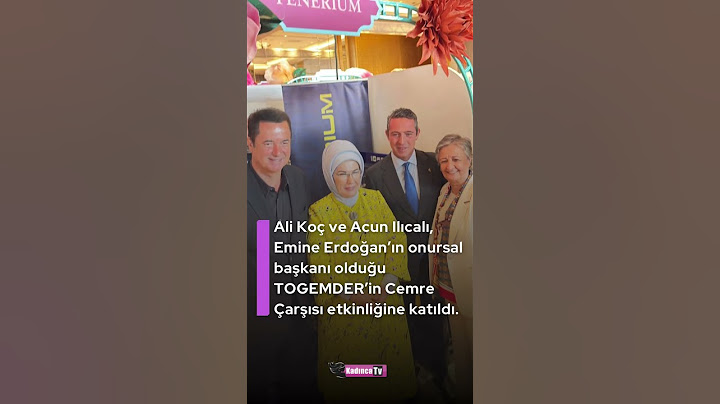 Ali Koç ve Acun Ilıcalı, Emine Erdoğan’ın onursal başkanı olduğu TOGEMDER’in Cemre Çarşısı