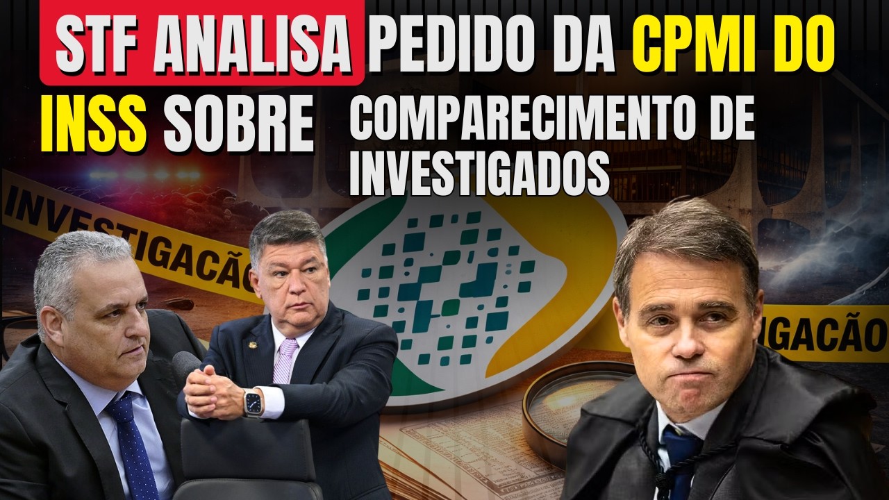 URGENTE: CPMI DO INSS CHEGA AO STF E MENDONÇA PODE MUDAR TUDO - YouTube