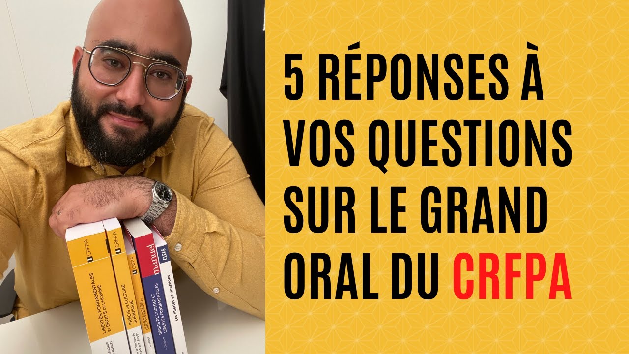 Vos questions sur le grand oral du #CRFPA - YouTube