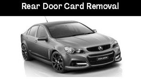Holden Commodore VF 2013-2017 Rear door removal for speaker access