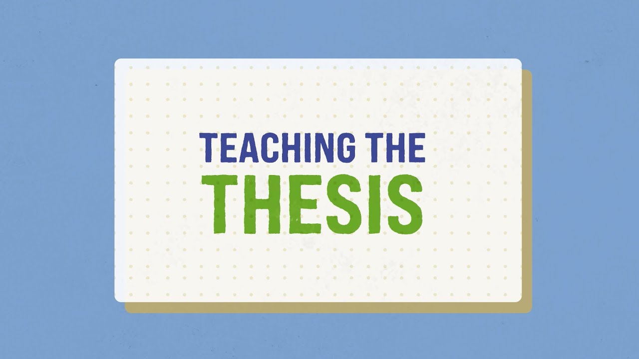 Research in Action: Teaching the Thesis