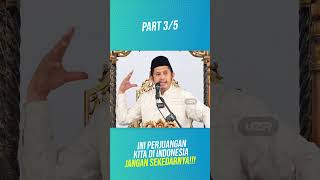 Ini Perjuangan Kita di Indonesia, Jangan Sekedarnya!! Part 3