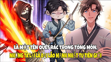 Chap 90 | Là Một Tên Quét Rác Trong Tông Môn, Nhưng Ta Lại Là Đại Lão Mạnh Nhất Tu Tiên Giới